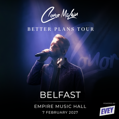 Conor McLain Show Ticket - 07 Feb 2027 - Belfast - Empire Music Hall