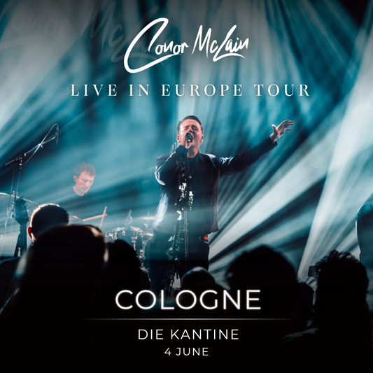 Conor McLain Live 2027 – Cologne | 4 June