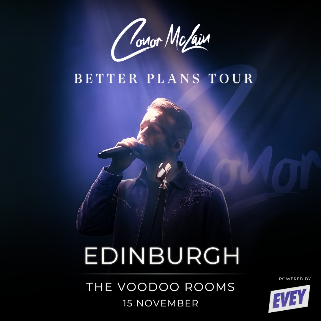 Conor McLain Show Ticket - 15/11 - Edinburgh - The Voodoo Rooms
