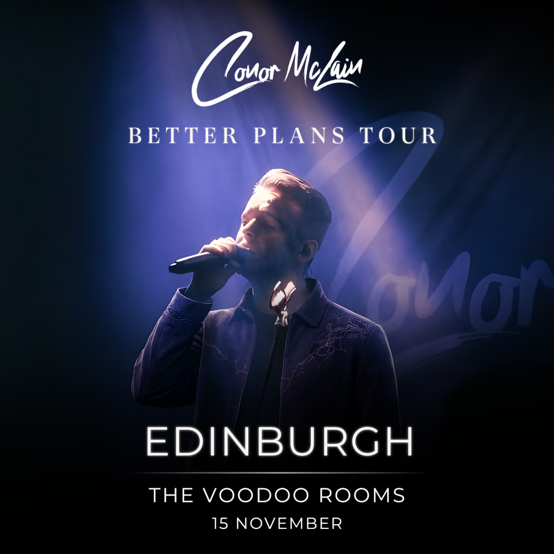 Conor McLain Show Ticket - 15/11 - Edinburgh - The Voodoo Rooms