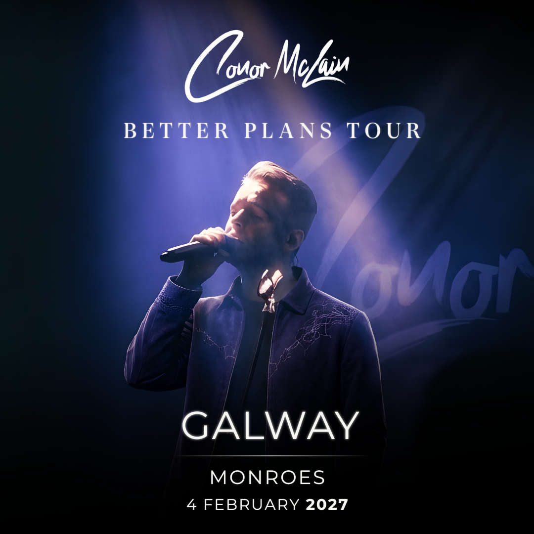 Conor McLain Show Ticket - 04 Feb 2027 - Galway - Monroes