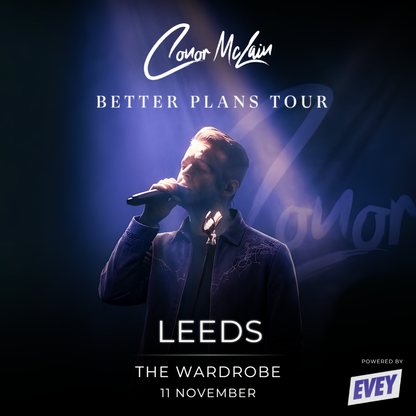 Conor McLain Show Ticket - 11/11 - Leeds - The Wardrobe