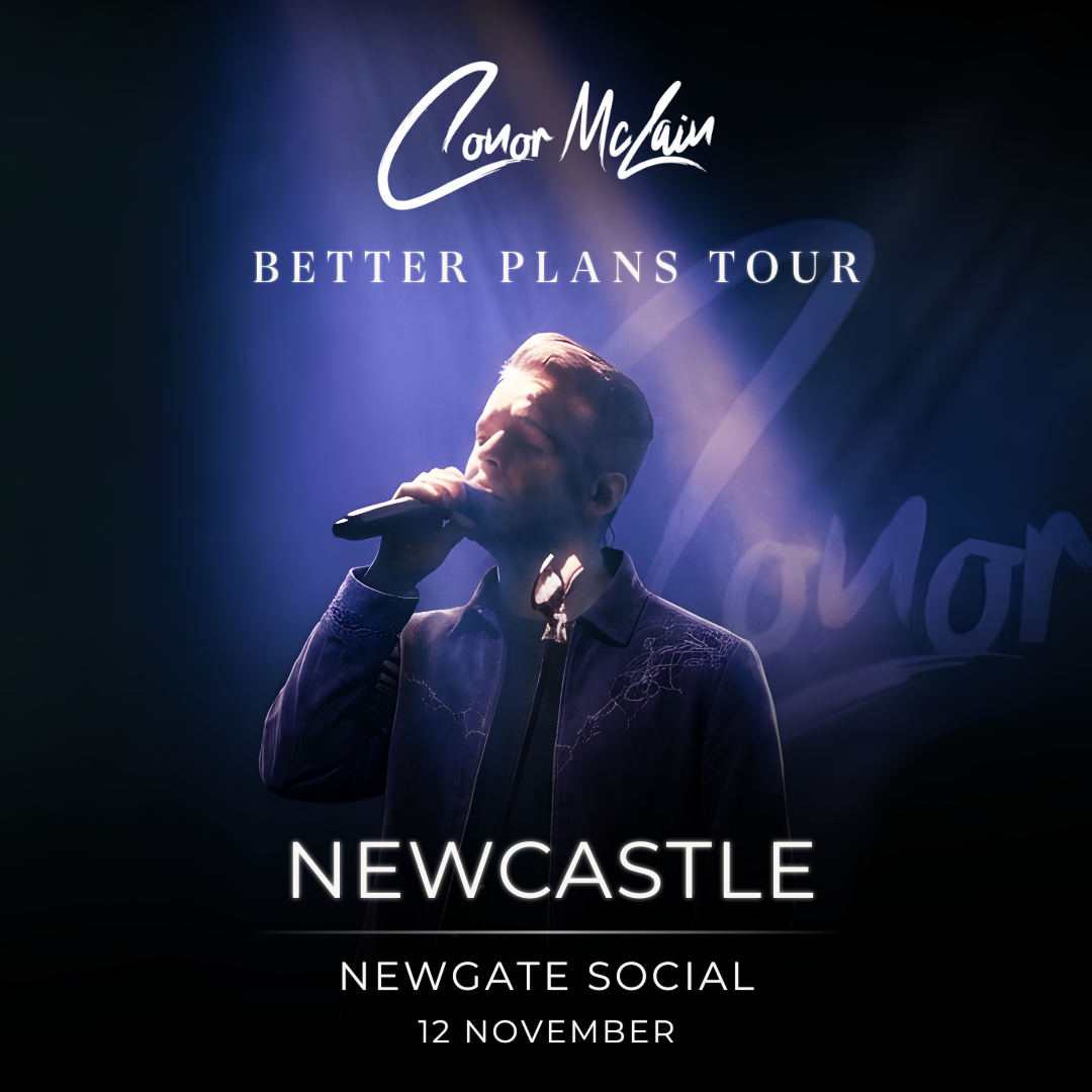Conor McLain Show Ticket - 12/11 - Newcastle - Newgate Social
